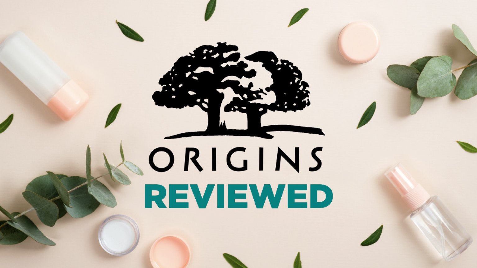 Origins skin care review: We put 5 popular Origins products to the test